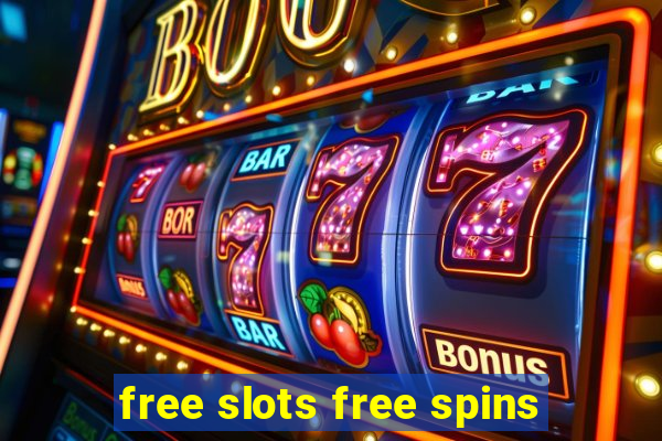 free slots free spins