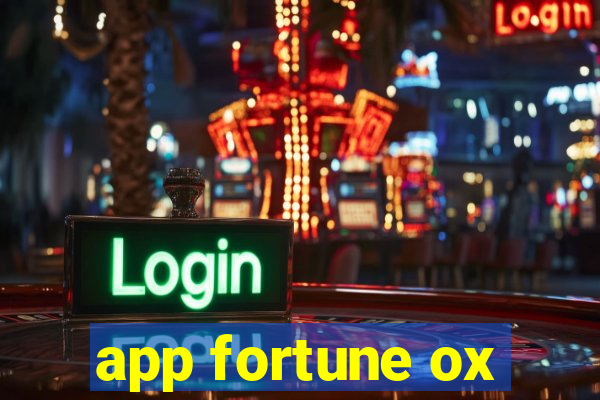 app fortune ox