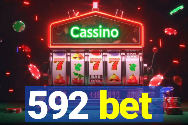 592 bet