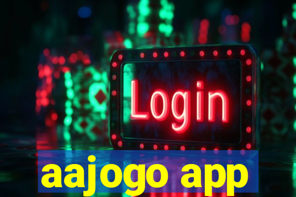 aajogo app