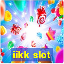 iikk slot