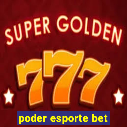 poder esporte bet