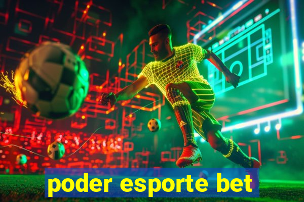 poder esporte bet