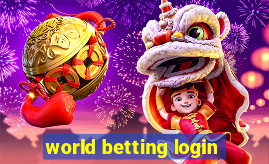 world betting login