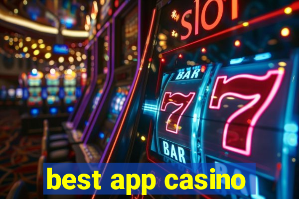 best app casino