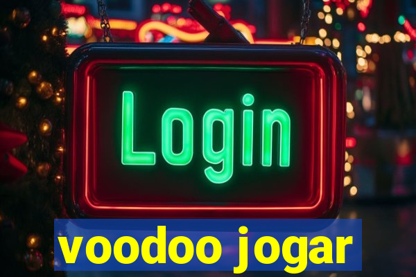 voodoo jogar