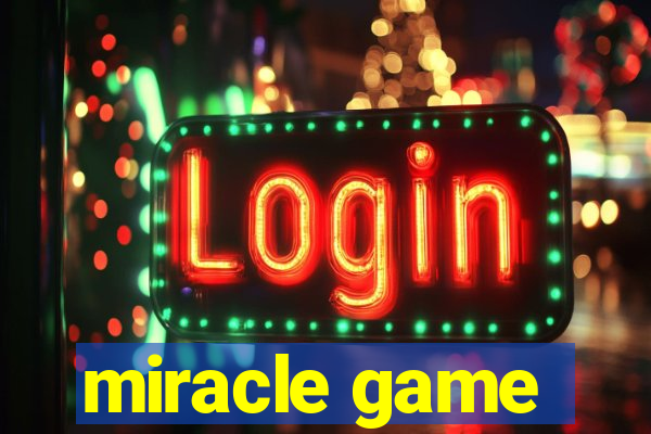 miracle game