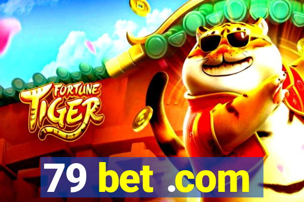 79 bet .com