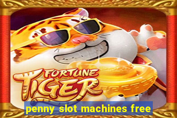 penny slot machines free