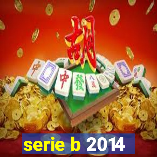 serie b 2014