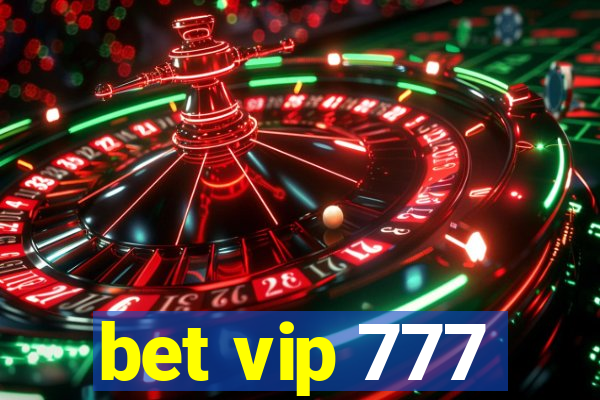 bet vip 777