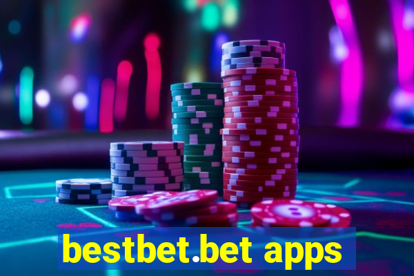 bestbet.bet apps