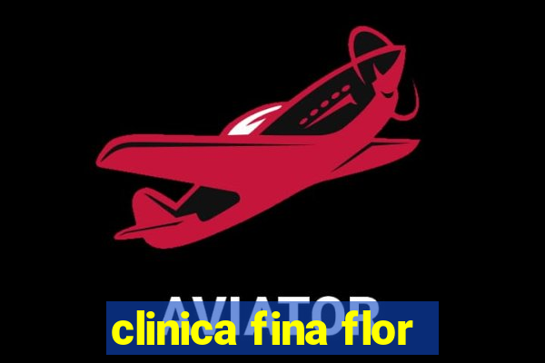 clinica fina flor