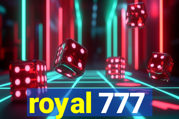 royal 777