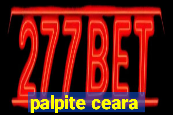 palpite ceara