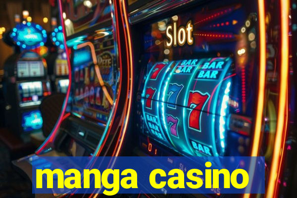 manga casino