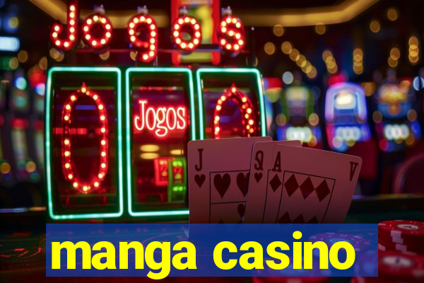 manga casino