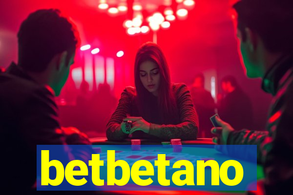 betbetano