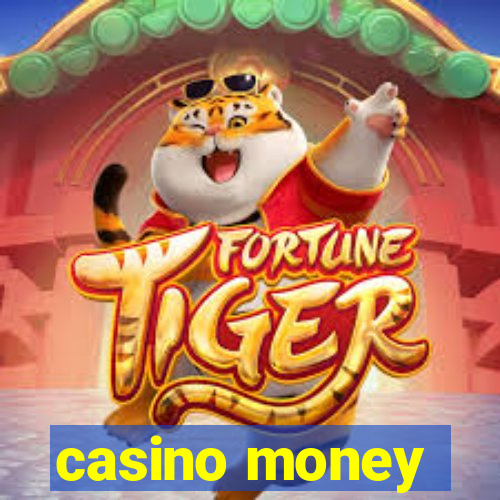 casino money