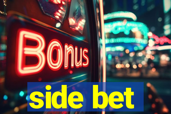 side bet