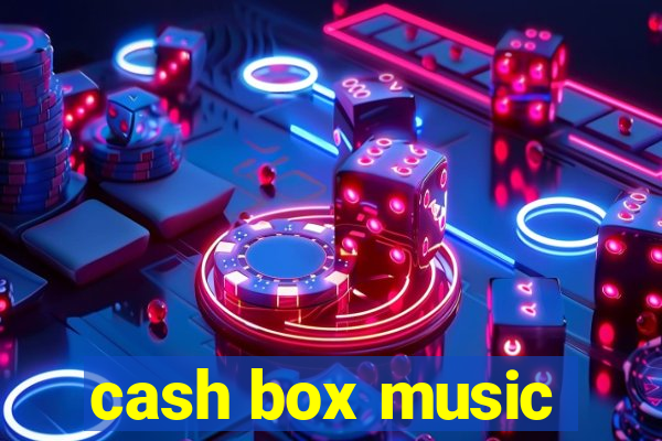 cash box music