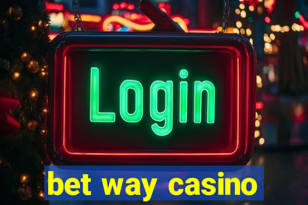 bet way casino