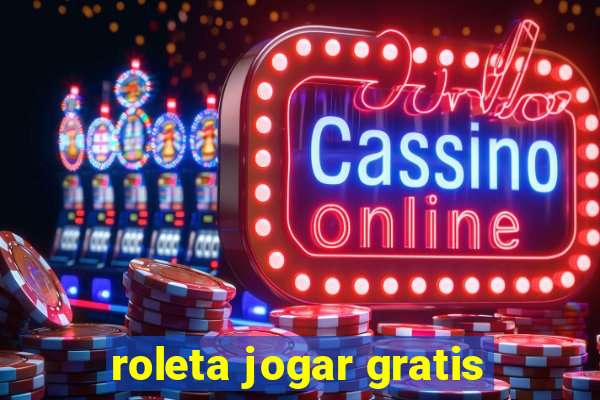 roleta jogar gratis