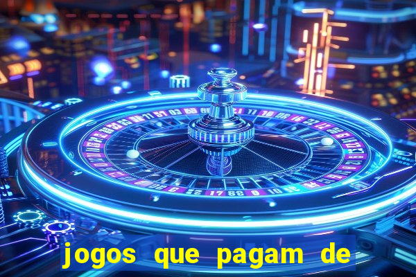 jogos que pagam de verdade sem deposito