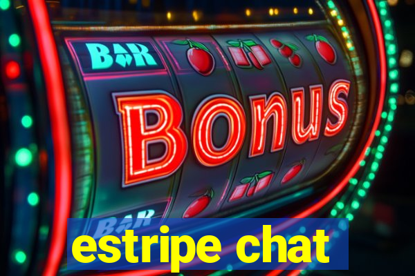 estripe chat