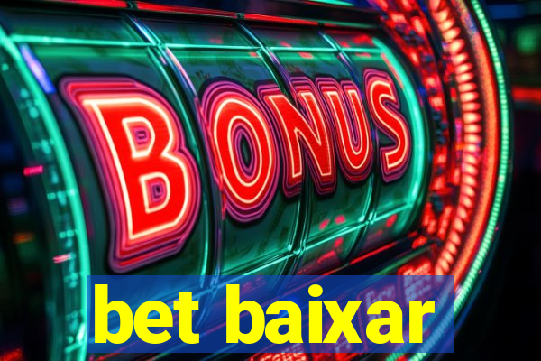 bet baixar