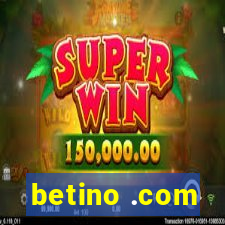 betino .com