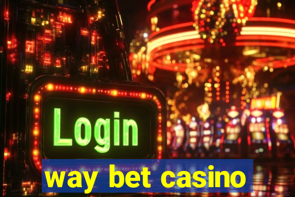 way bet casino