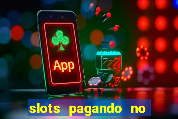 slots pagando no cadastro facebook