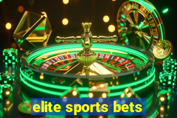 elite sports bets