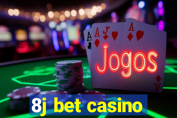 8j bet casino