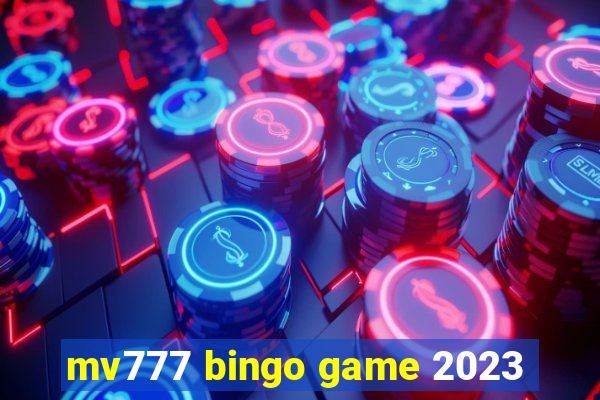 mv777 bingo game 2023