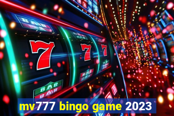 mv777 bingo game 2023