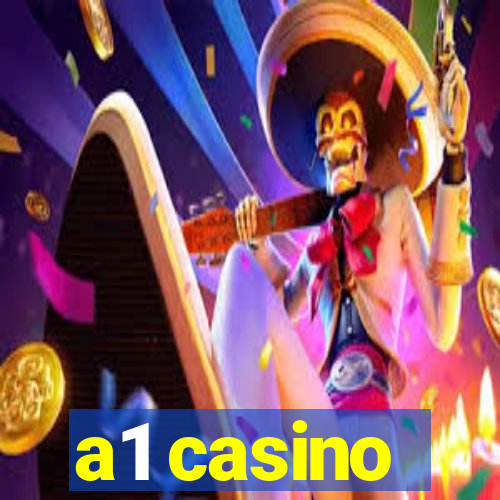 a1 casino