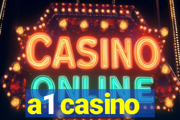 a1 casino