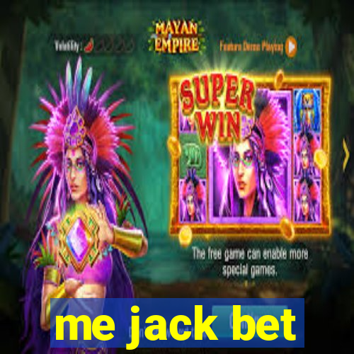 me jack bet