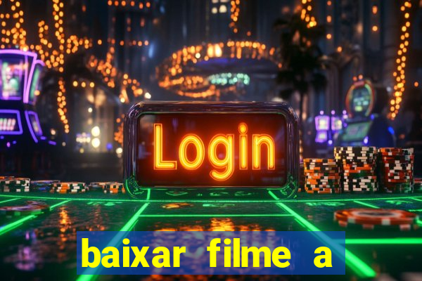 baixar filme a bela e a fera