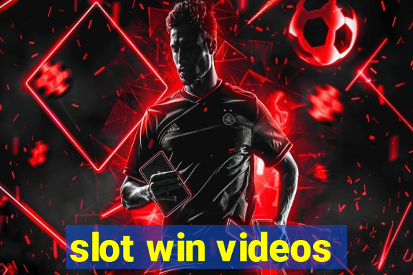 slot win videos