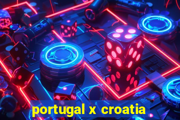 portugal x croatia