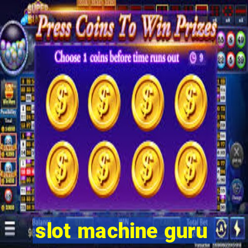 slot machine guru