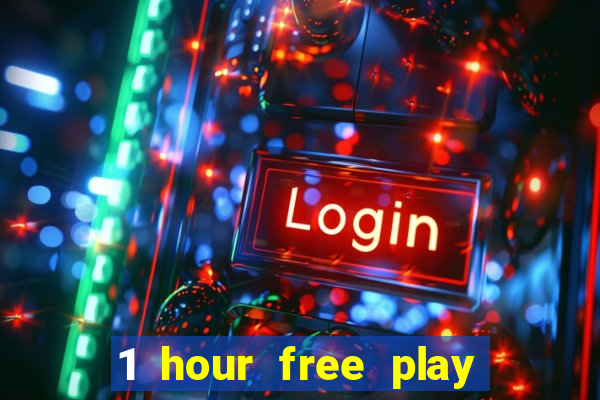 1 hour free play online casinos