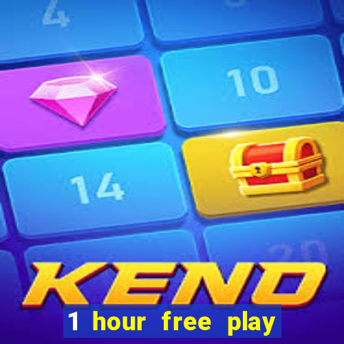 1 hour free play online casinos