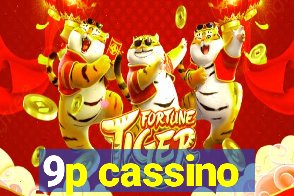 9p cassino