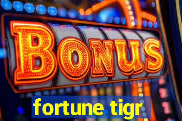 fortune tigr