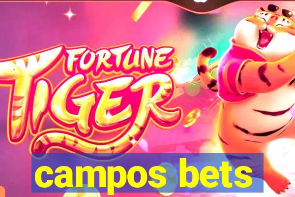 campos bets