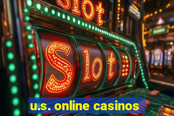 u.s. online casinos